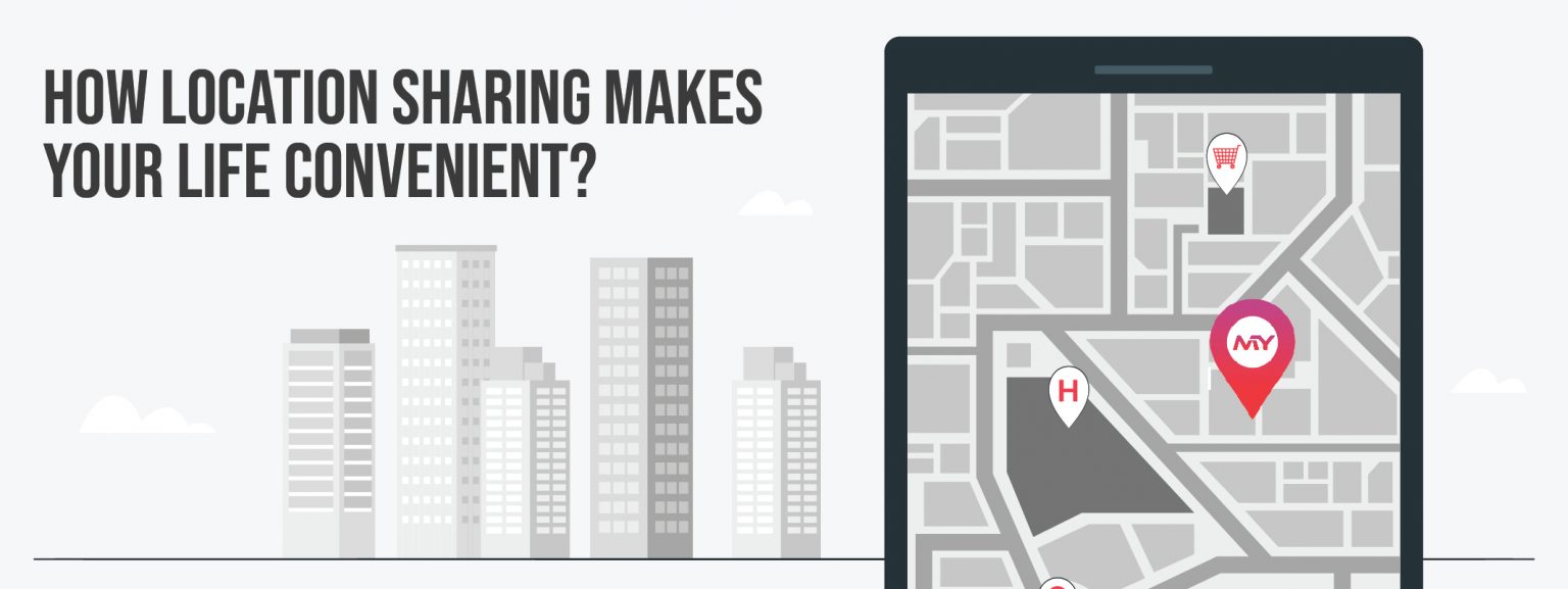 How does location sharing app make your life convenient